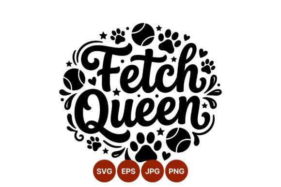 Fetch Queen Tennis Ball Paw Print Vector
